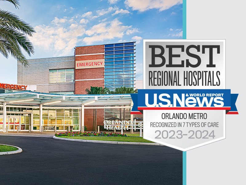 Best Regional Hospitals - U.S. News - Orlando Metro Recognized in 7 types types of care 2023-2024